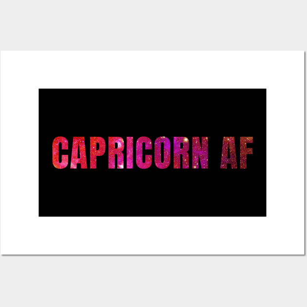 Capricorn AF / Funny Capricorn Shirt / Star Sign Zodiac Gift / Horoscope Astrology Gift / Birth Sign Shirt Wall Art by MeowtakuShop